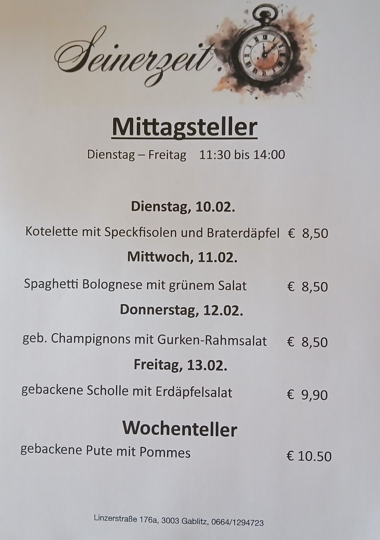 The menu features daily specials from Tuesday to Friday, with prices. On Monday, February 10th, it's pork chops with bacon and mashed potatoes for 8.50 Euros. On Wednesday, February 11th, spaghetti Bolognese with green salad for 8.50 Euros. On Thursday, February 12th, mushrooms with cucumber-rhms salad for 8.50 Euros. On Friday, February 13th, baked scallops with potato salad for 9.90 Euros. A baked dish of pumpkin with potatoes for 10.50 Euros is also available.