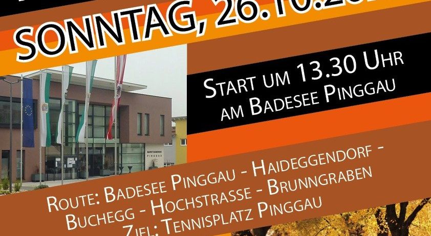 Eine Einladung zur Herbstwanderung am Sonntag, 26.10.2025, Start um 13.30 Uhr am Badesee Pinggau. Die Route führt von Badesee Pinggau über Haideggendorf, Buchegg, Hochstrasse und Brunngraben zum Tennisplatz.