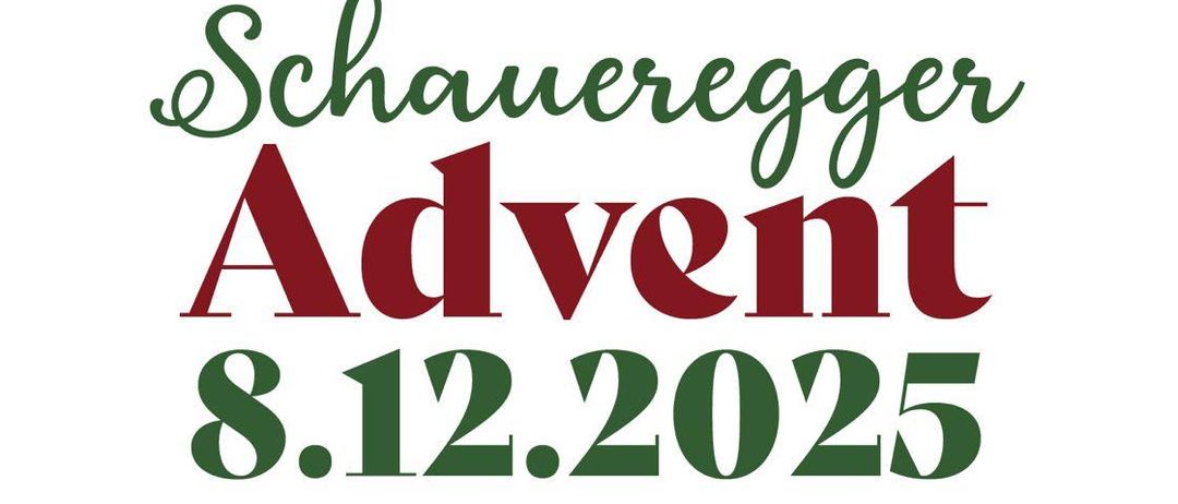 Werbeposter für die Schaueregger Advent-Veranstaltung am 8. Dezember 2025. Beginn um 14 Uhr in der Florianihalle. Mit traditionellem bayerischem Essen und Getränken.