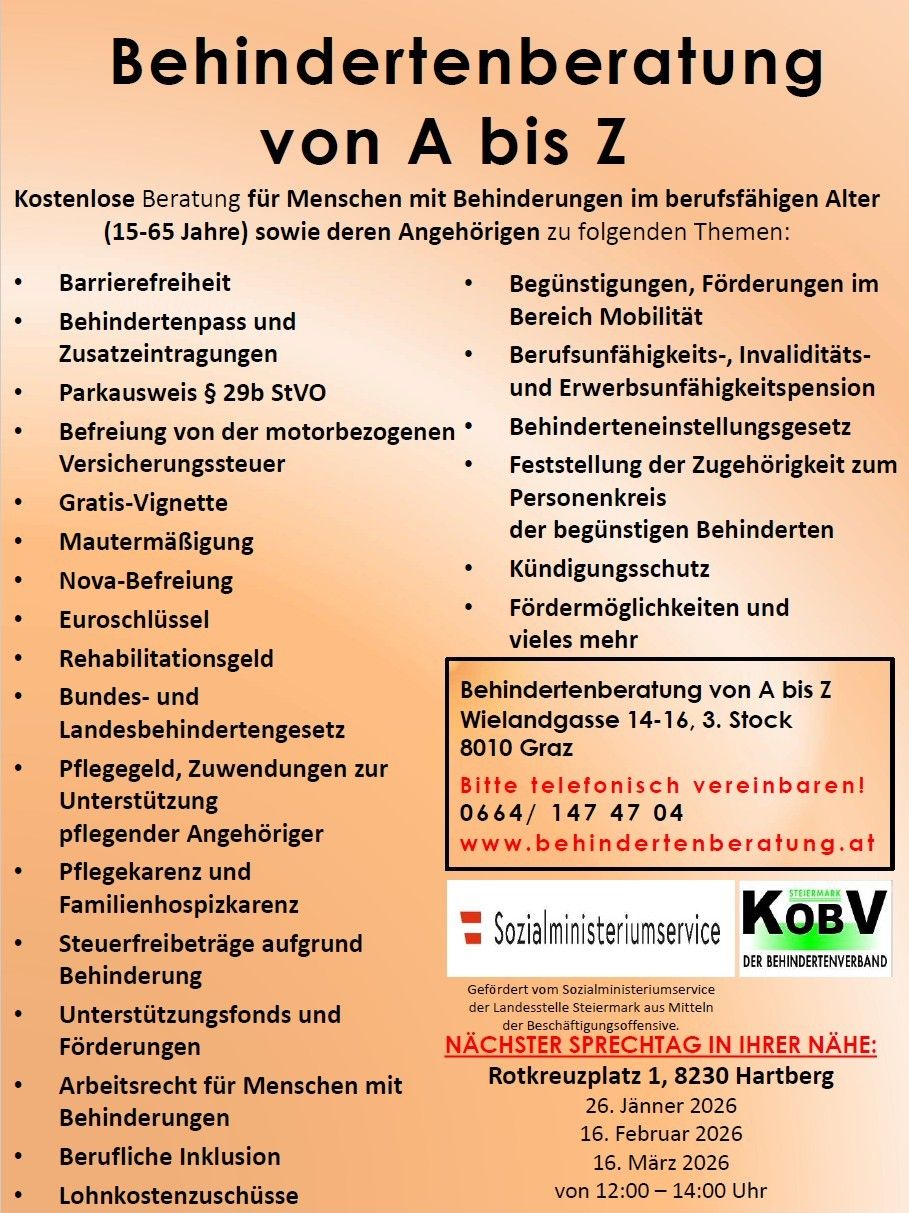 Plakat für kostenlose Beratung für Menschen mit Behinderungen im Berufsleben (15-65 Jahre) und deren Angehörige zu Themen wie Barrierefreiheit, Behindertenpass, Parkausweis, Befreiung von der Kfz-Steuer und mehr. Kontakt unter 0664/147 47 04.