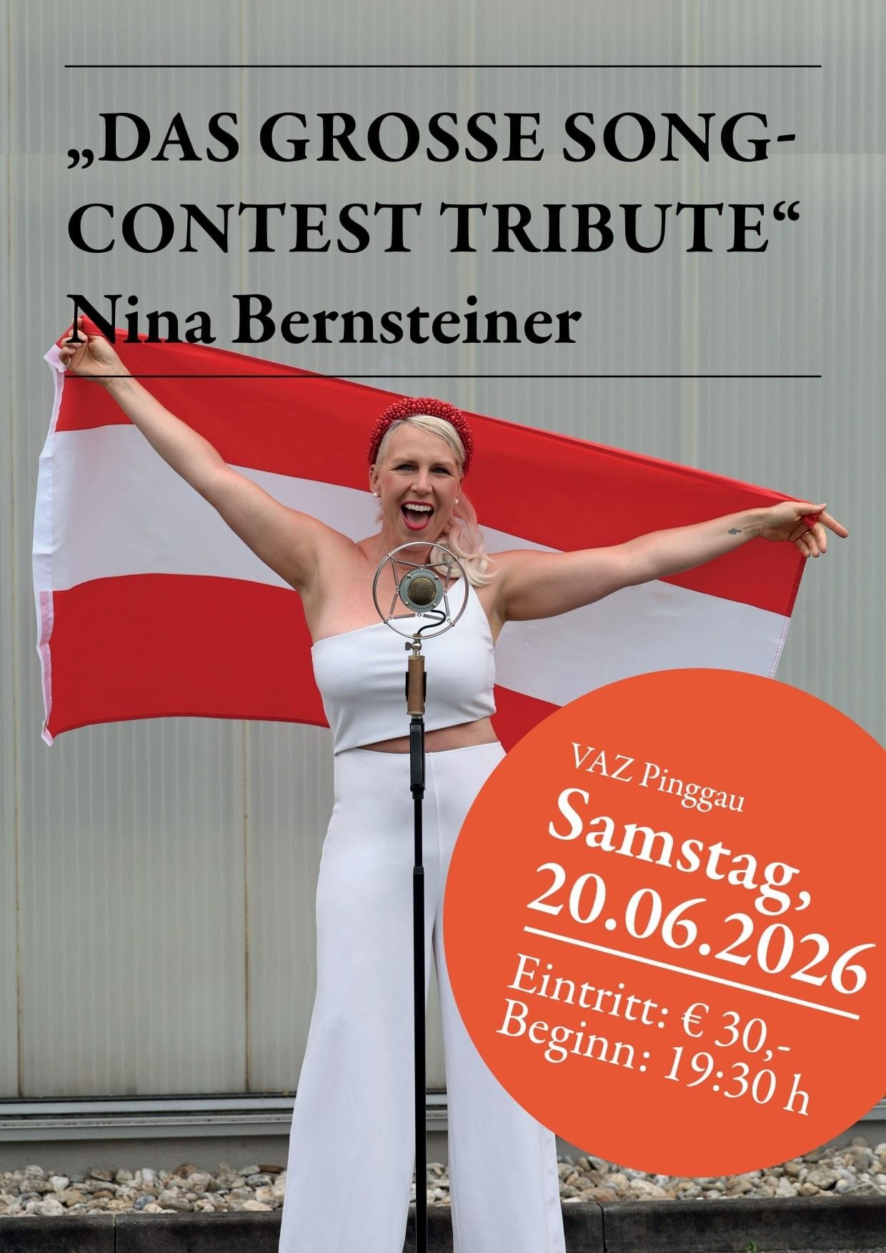 Eine Frau hält eine Flagge, während sie vor einem Mikrofon steht und lächelt. Der Text lautet Contest Tribute Nina Bernsteiner, mit einem VAZ Pinggau, Samstag, 20.06.2026, und Ticketinformationen.