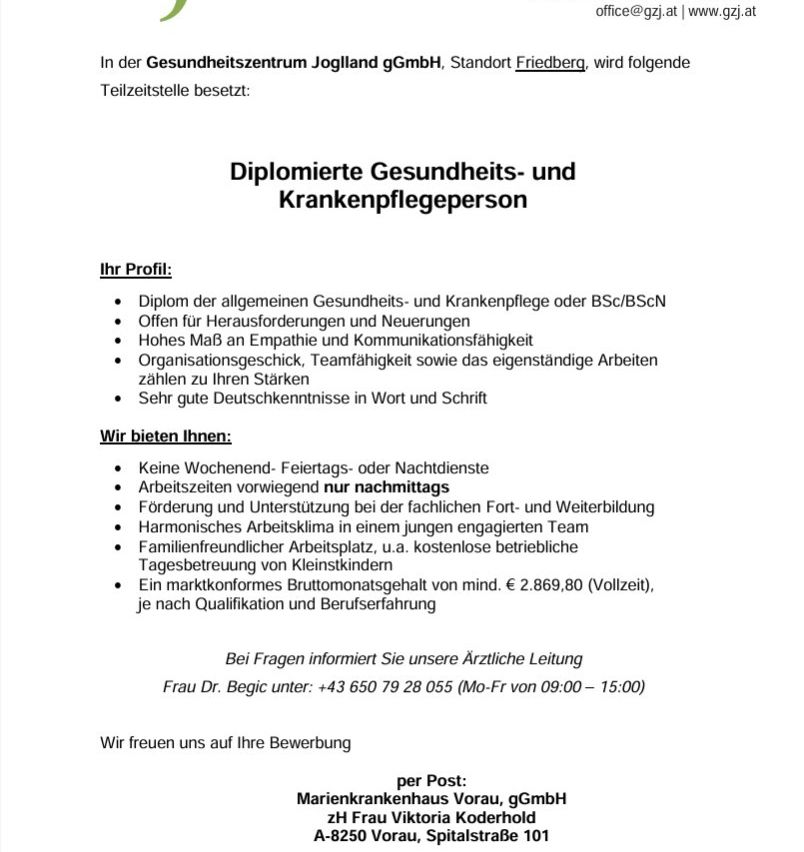 The Joglland Health Center GmbH in Friedberg is looking for a part-time full-time position. Diplomas in health and care or BSC/BScN are required. Weekend, holiday, or night shifts. The salary is market-conforming, starting at €2,869.80.
