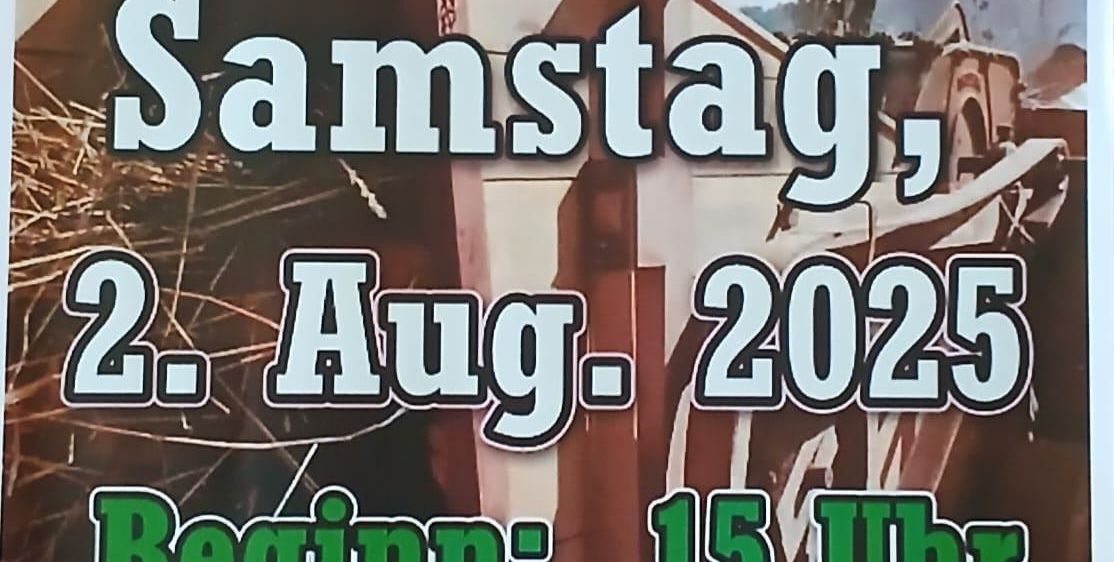 Petersdorf-Veranstaltung bei Mühldorf, Feldbach. Samstag, 2. August 2025. Beginn: 15 Uhr. Vorführungen alter Erntetechniken, Musik und Unterhaltung.