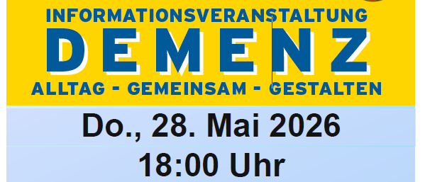 Informationsveranstaltung über Demenz. Datum: 28. Mai 2026, 18:00 im Rathaus-Festsaal, Schlossplatz 1, 2540 Bad Vöslau. Einlass: 17:30. Vortragende: Veronika Antonino, DGKP. Eintritt frei!