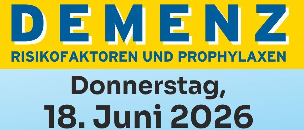 Informationsveranstaltung über Demenzrisikofaktoren und Prophylaxe. Datum: Donnerstag, 18. Juni 2026. Beginn: 18:00 Uhr am Rathaus Bad Vöslau, Schloßplatz 1. Ende: 17:30 Uhr. Eintritt frei. Vortragende: Veronika Antonino, DGKP.