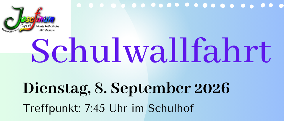 Plakat für eine Schulwallfahrt am 8. September 2026. Es enthält Details wie Treffpunkt, Ort und geplante Aktivitäten. Das Plakat zeigt eine Kirchenillustration.