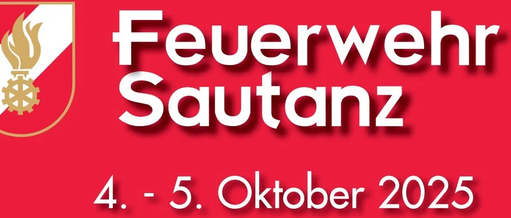 Ein roter Banner mit weißem Text sagt 'Feuerwe Sautanz 4.-5. Oktober 20'. Das Bild enthält einen Schild in der oberen linken Ecke.