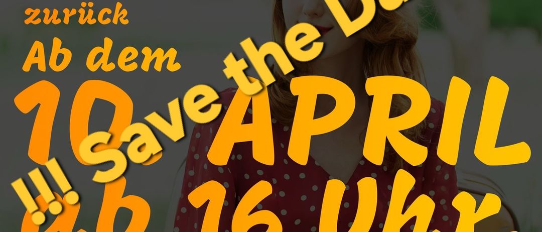 Werbeplakat für das Restaurant Moevblick. Es zeigt eine Frau und sagt 'Es ist Frühling und wir sind zurück! Save the Date!! 16. April 16 Uhr. Wir freuen uns auf Charly und das Moewa Team.'