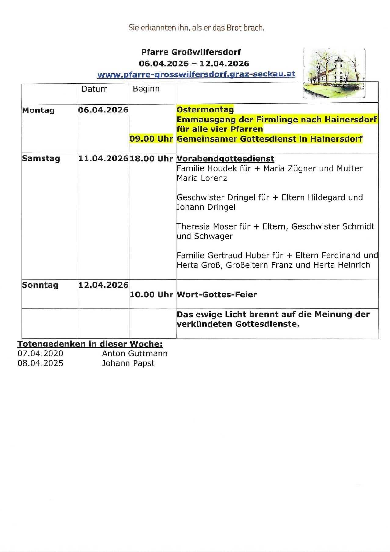 Ein Zeitplan für Ostermontag beinhaltet eine Mahlzeit mit einem Gebetsdienst in Hainersdorf. Ein Gottesdienst ist ebenfalls in Hainersdorf geplant. Der Samstagsgottesdienst umfasst Familiengebete für Maria Zügner und Mutter Maria Lorenz. Der Sonntagsgottesdienst ist für den Wort-Gottes-Feier vorgesehen.