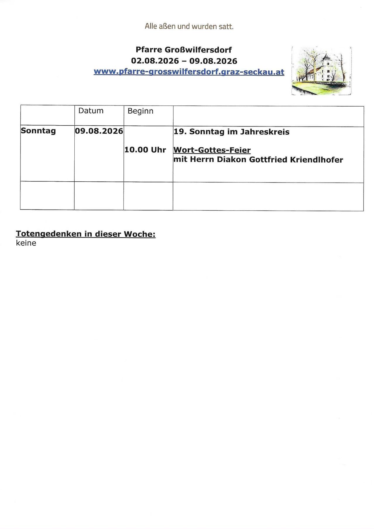Ein Dokument zeigt einen Zeitplan für einen Sonntagsgottesdienst am 09.08.2026, beginnend um 10:00 Uhr, mit einer Wort-Gottes-Feier mit Diakon Gottfried Kriendlhofer. Es sind keine Gedenkfeiern für die Woche geplant.