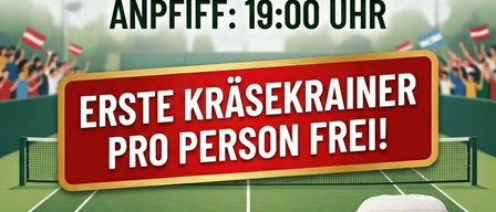 Ein Plakat für ein Sportereignis für Österreich gegen Argentinien am 22. Juni. Erster Krasekrainer pro Person kostenlos. Bier und Hot Dog auf einem Tennisplatz.