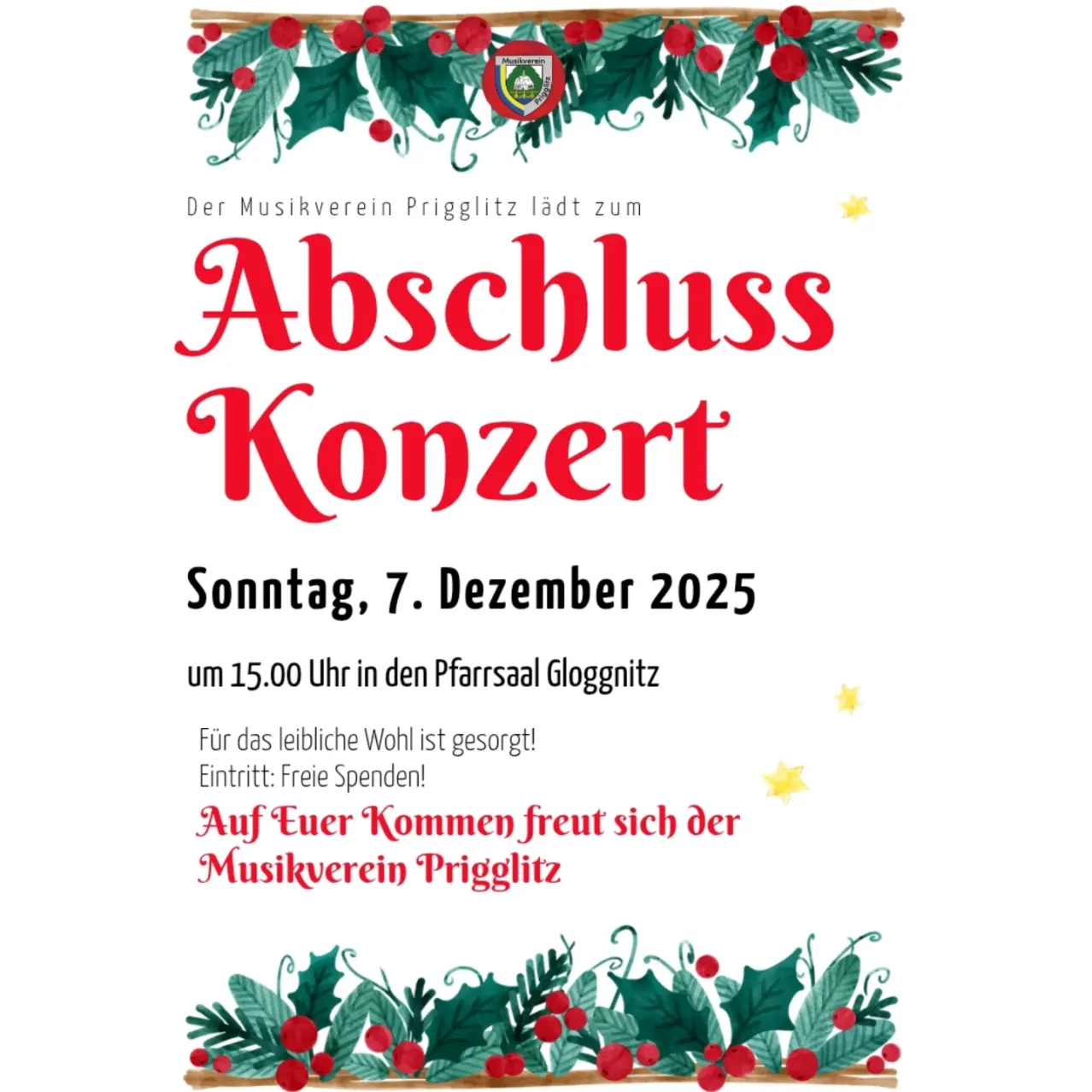 Plakat für das Abschlusskonzert des Musikvereins Prigglitz am 7. Dezember 2025 um 15.00 Uhr im Pfarrsaal Gloggnitz. Eintritt frei. Die Veranstaltung ist für alle offen.