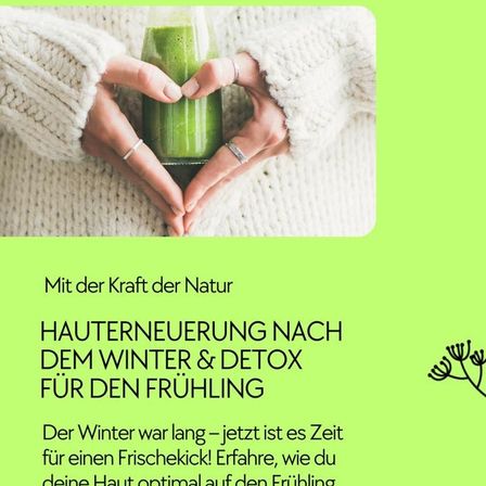 Eine Person hält einen grünen Smoothie in den Händen, wobei beide Handflächen ein Herz um ihn herum bilden. Das Bild hat einen grünen Rand und einen Textüberlagerung, der 'Hauterneuerungen nach dem Winter & Detox für den Frühling' lautet.