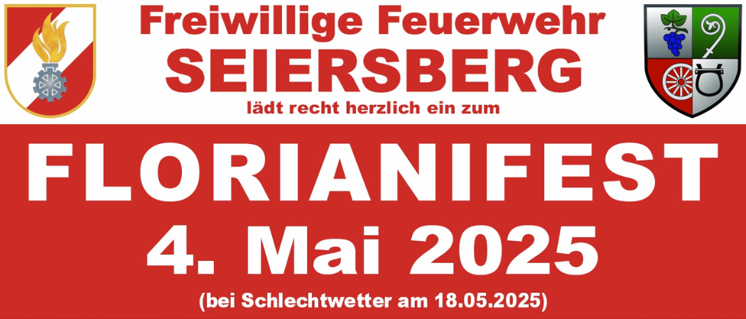 Plakat für die Freiwillige Feuerwehr Seiersberg mit Einladung zum jährlichen Fest am 4. Mai 2025, mit einem Ausweichdatum am 18. Mai 2025 bei schlechtem Wetter.