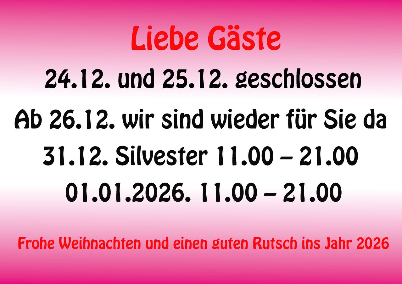 Postkarte mit rosa Hintergrund, roter und schwarzer Schrift, die ankündigt, dass der Ort am 4. und 25. Dezember geschlossen ist und am 26. Dezember wieder öffnet. Silvester-Veranstaltung am 1. Dezember von 11:00 bis 21:00 Uhr und wieder am 1. Januar 2026 von 11:00 bis 21:00 Uhr. Allen einen frohen Weihnachtstag und einen guten Rutsch ins neue Jahr.