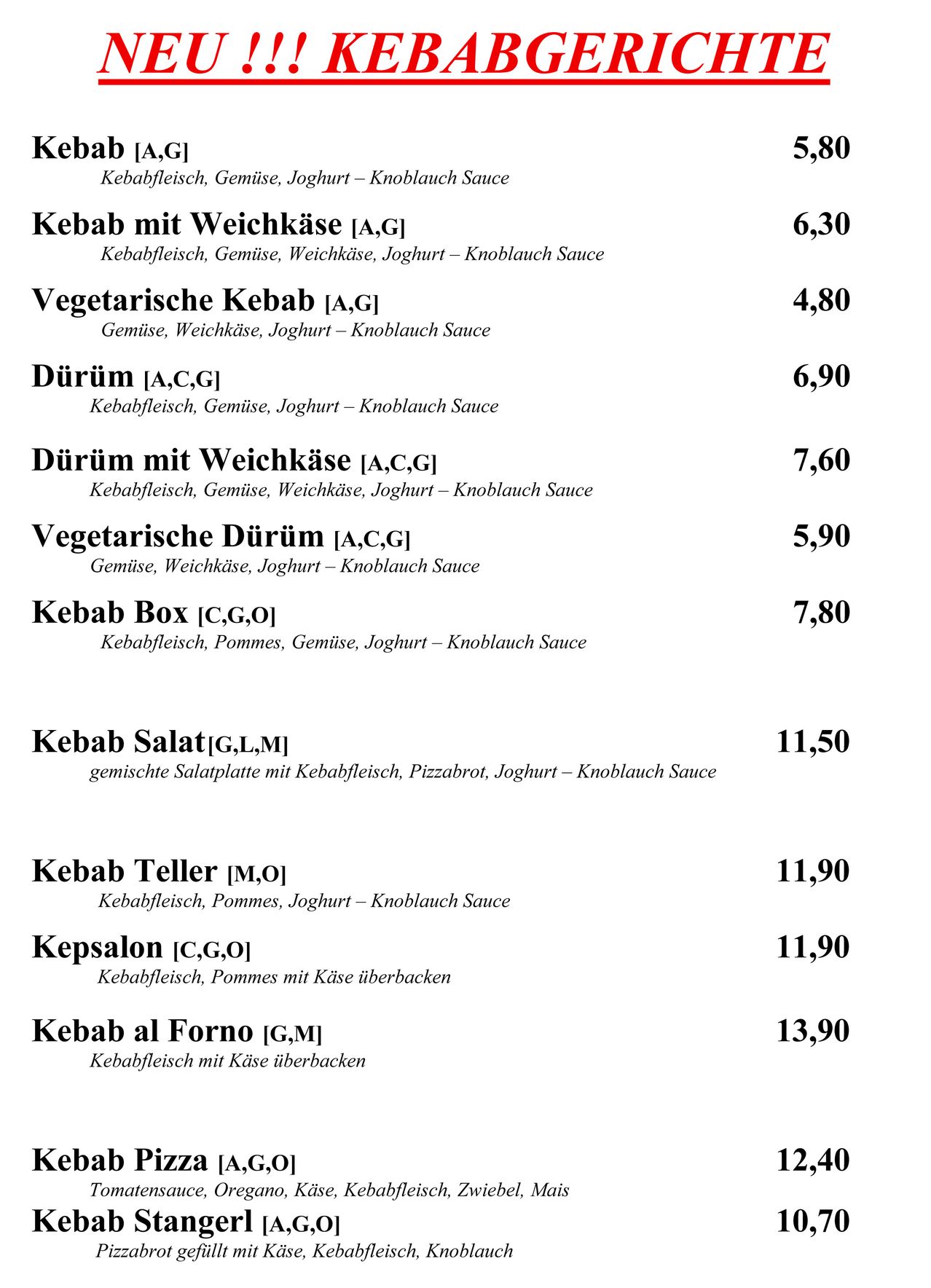 Menü mit verschiedenen Kebabs und Salaten. Beinhaltet Optionen mit Fleisch und Gemüse, einige mit Joghurt und Knoblauchsauce. Die Preise reichen von 4,80 bis 13,90.