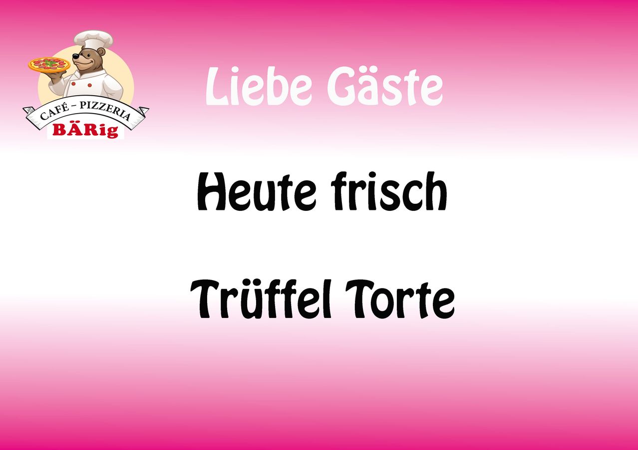 Eine Werbung für eine Bäckerei zeigt einen Koch mit Hut und dem Text 'Liebe Gäste'. Es steht 'Heute frisch Trüffeltarte'. Das Logo hat das Wort 'Pizzeria'. Der Hintergrund ist pink.