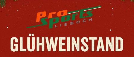 Plakat für Pro Sports Liech lädt zu einem Glühweinstand-Event am 6.12.2025 ab 15:00 Uhr im Storchenpark Liech ein. Es ermutigt zu einem gemütlichen Zusammensein zum Jahresausklang. Der Reinerlös geht zu 100% in die Kinder- und Jugendarbeit.