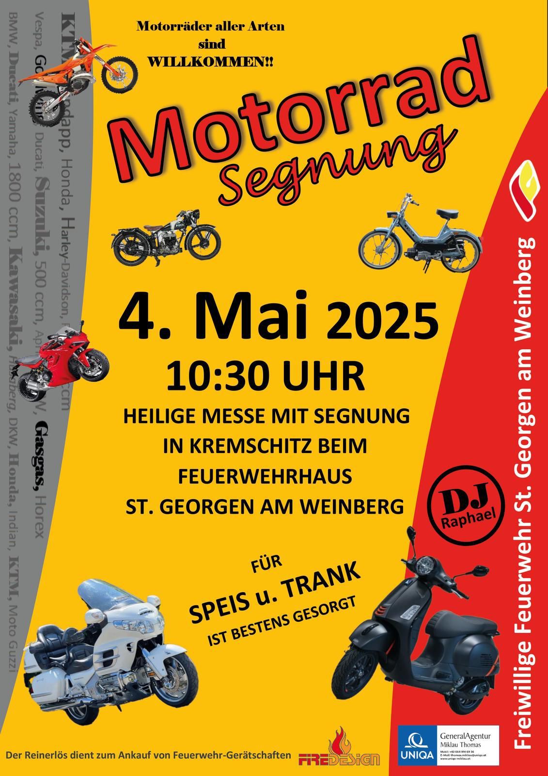 Plakat für eine Motorradsegnungsveranstaltung am 4. Mai 2025 um 10:30 Uhr. Es zeigt eine Collage von Motorrädern und den Veranstaltungsort, Kremschitz beim Feuerwehrhaus von St. Georgen am Weinberg. Die Veranstaltung wird von DJ Raphael organisiert.