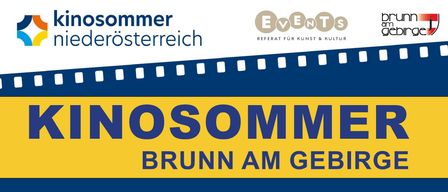 Plakat für die Kinosommer Brunn am Gebirge Veranstaltung. Die Termine sind vom 17. bis 21. August 2026. Jeder Termin hat einen Filmtitel. Beginn um 20:30 Uhr. Ort ist Franz Weiss-Platz 7, 2345 Brunn am Gebirge. Freier Eintritt. Website ist www.bruno.at.