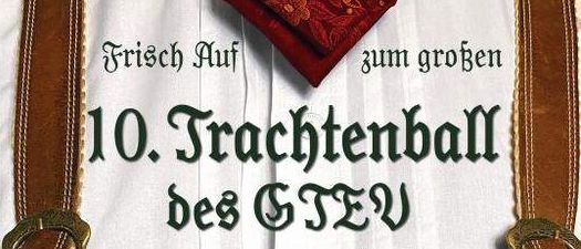 Eine Einladung zum 10. Trachtenburg Ball des GTEV Bischoffswiesener Musikfestivals & Tauziehen, mit Informationen zu Kartenverkauf und Aufführungszeiten.