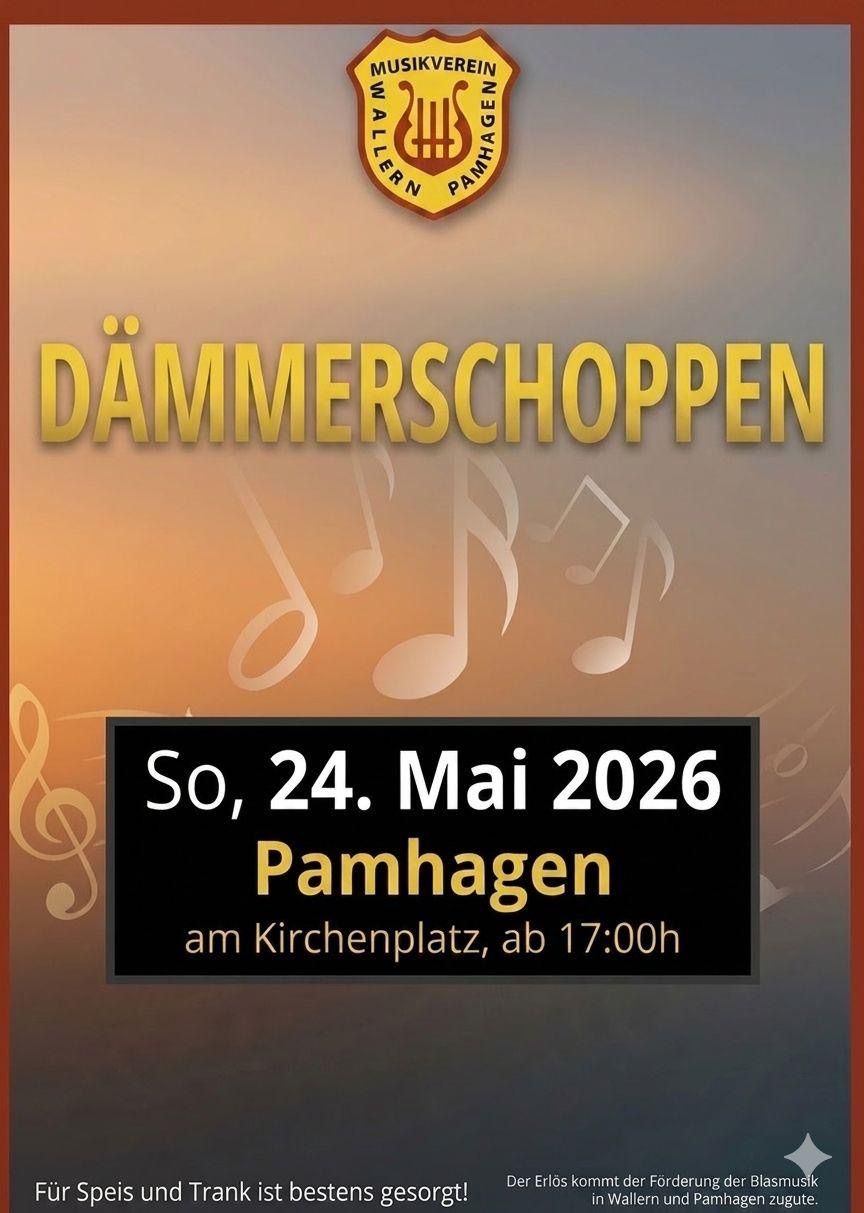 Veranstaltungsplakat für Dämmerschoppen am 24. Mai 2026, Beginn um 17:00 Uhr am Kirchenplatz von Pamhagen, mit musikalischen Noten im Hintergrund.