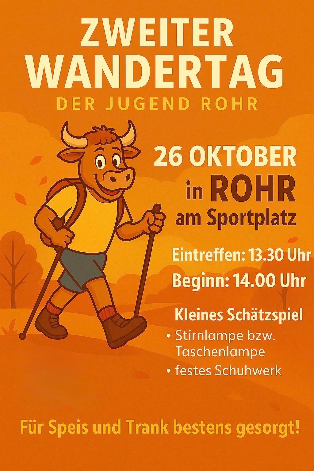 Plakat für eine Jugendwanderung in Rohr am 26. Oktober. Eine gezeichnete Kuh wandert mit Rucksack und Stöcken. Am Sportplatz. Treffpunkt 13:30 Uhr, Beginn 14:00 Uhr.