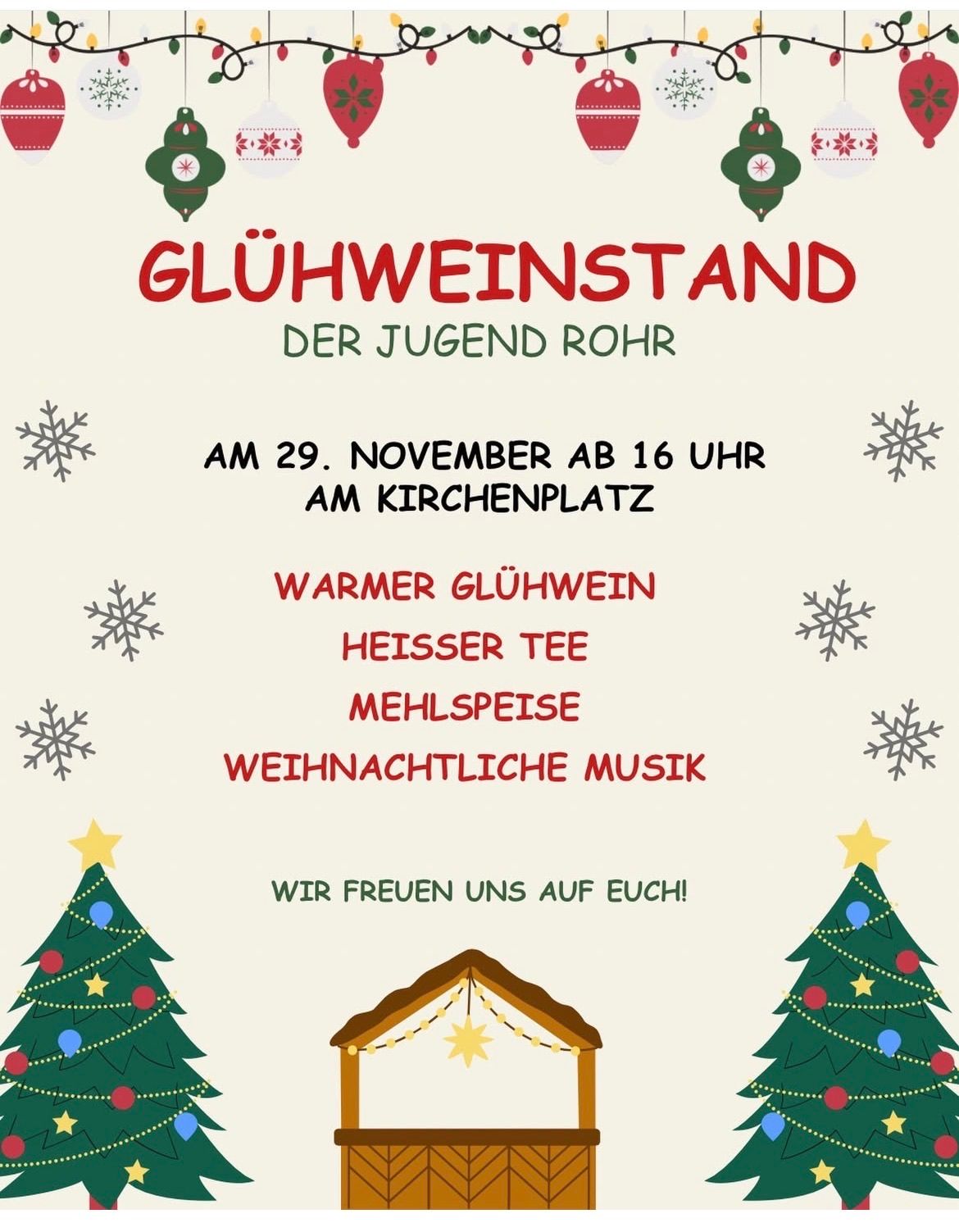 Ein Plakat bewirbt eine Glühweinstand-Veranstaltung der Jugend Rohr am 29. November ab 16 Uhr am Kirchplatz. Es bietet warmen Glühwein, heißen Tee, Speisemöglichkeiten und weihnachtliche Musik. Eine Krippe ist von zwei Weihnachtsbäumen umgeben.