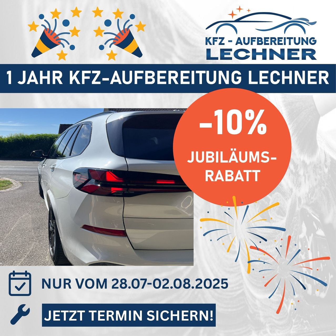 Eine Werbung für einen Fahrzeugservice von Lechner. Es bietet 10% Rabatt für ein Jahr Service vom 28.07.2025 bis 02.08.2025. Es enthält ein Bild eines silbernen Autos und festliche Feuerwerke.