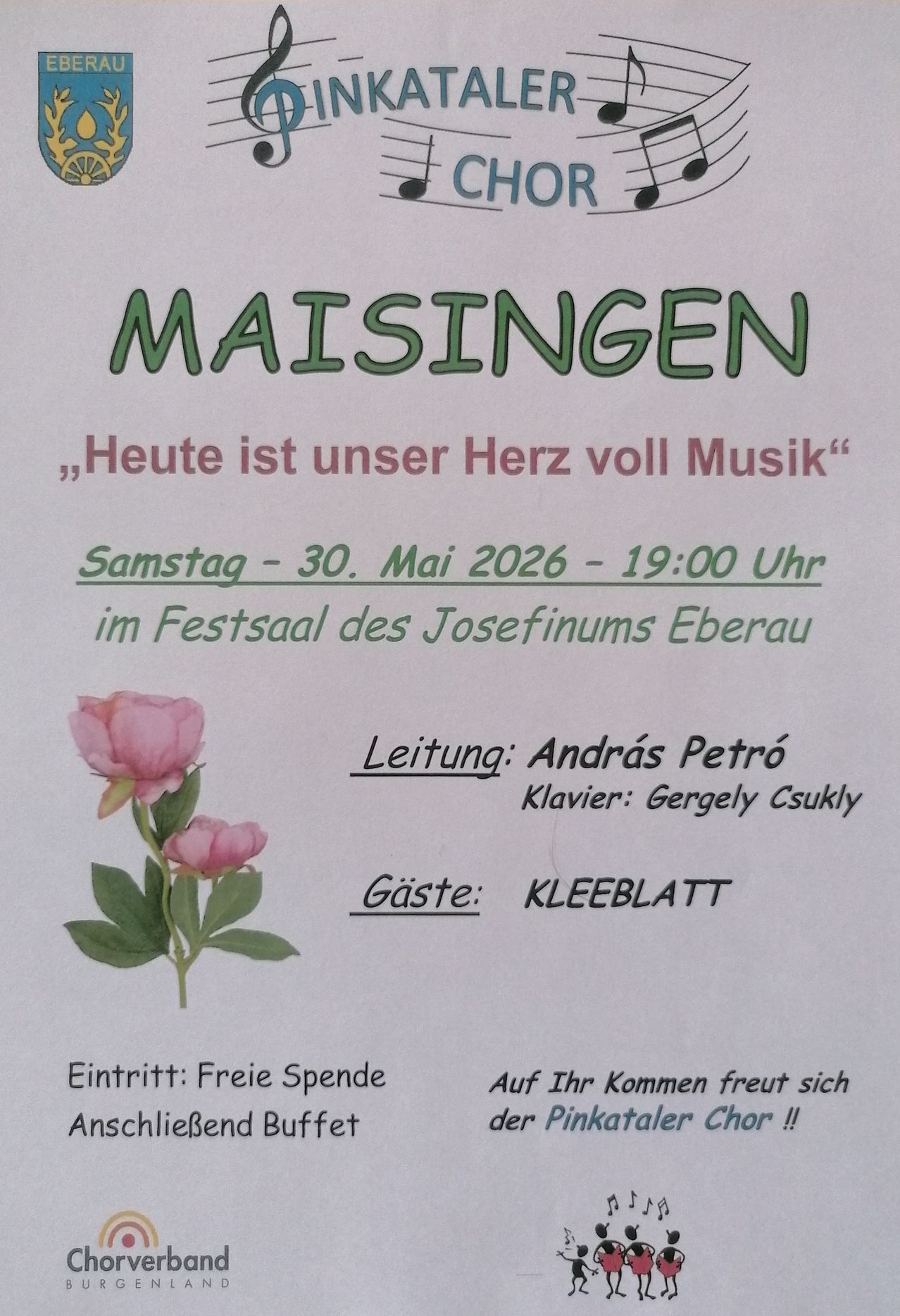 Plakat für MaiSingen-Veranstaltung. Samstag, 30. Mai 2026, 19:00 Uhr. Ort: Josefinum Eberau. Dirigent: András Petró. Pianist: Gergely Csukly. Gast: Kleeblatt. Eintritt: Frei.