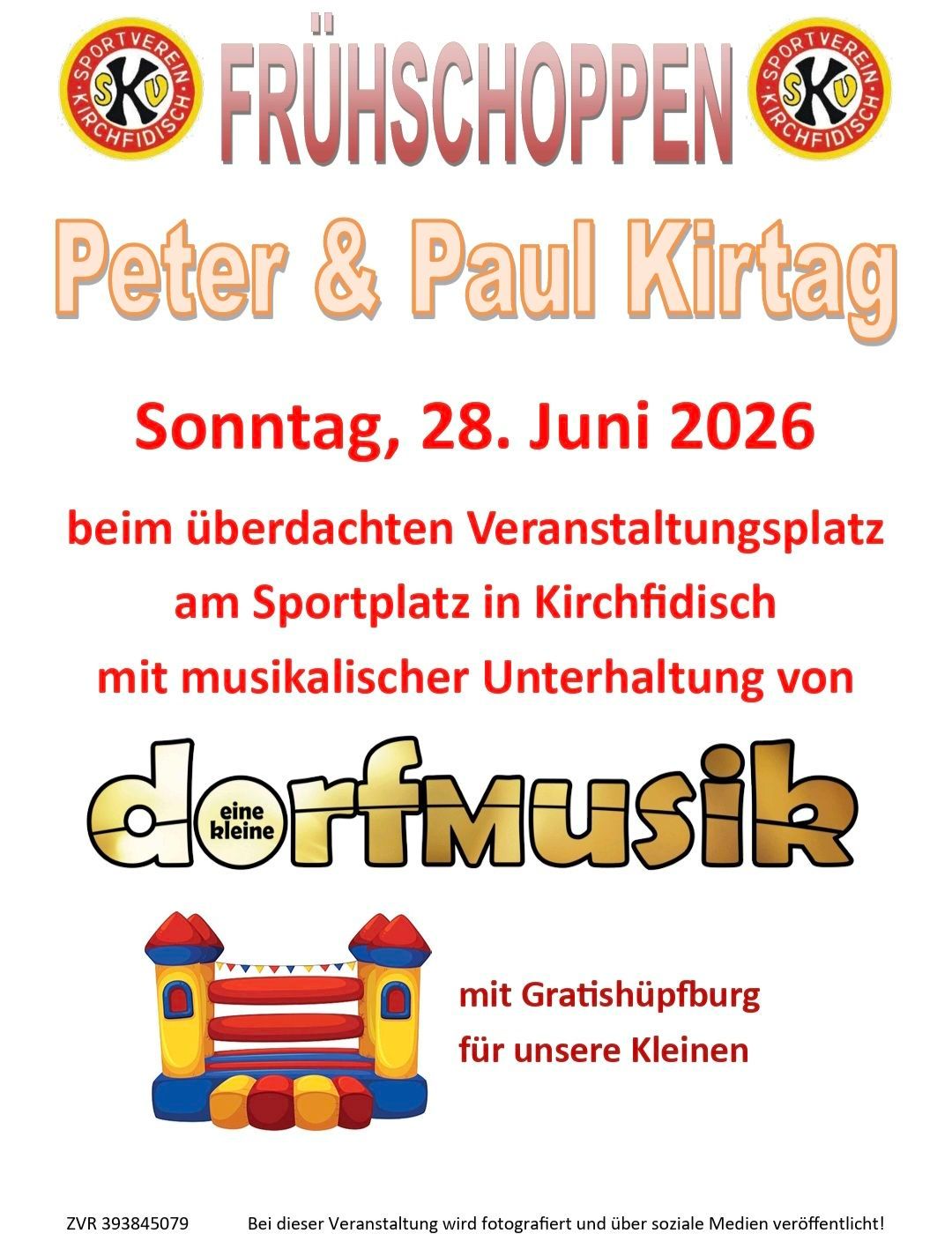 Peter & Paul Kirtag on Sunday, June 28, 2026, at the covered event space at the sports field in Kirchfidisc, featuring musical entertainment by Dorfmusik and a free bounce house for children.
