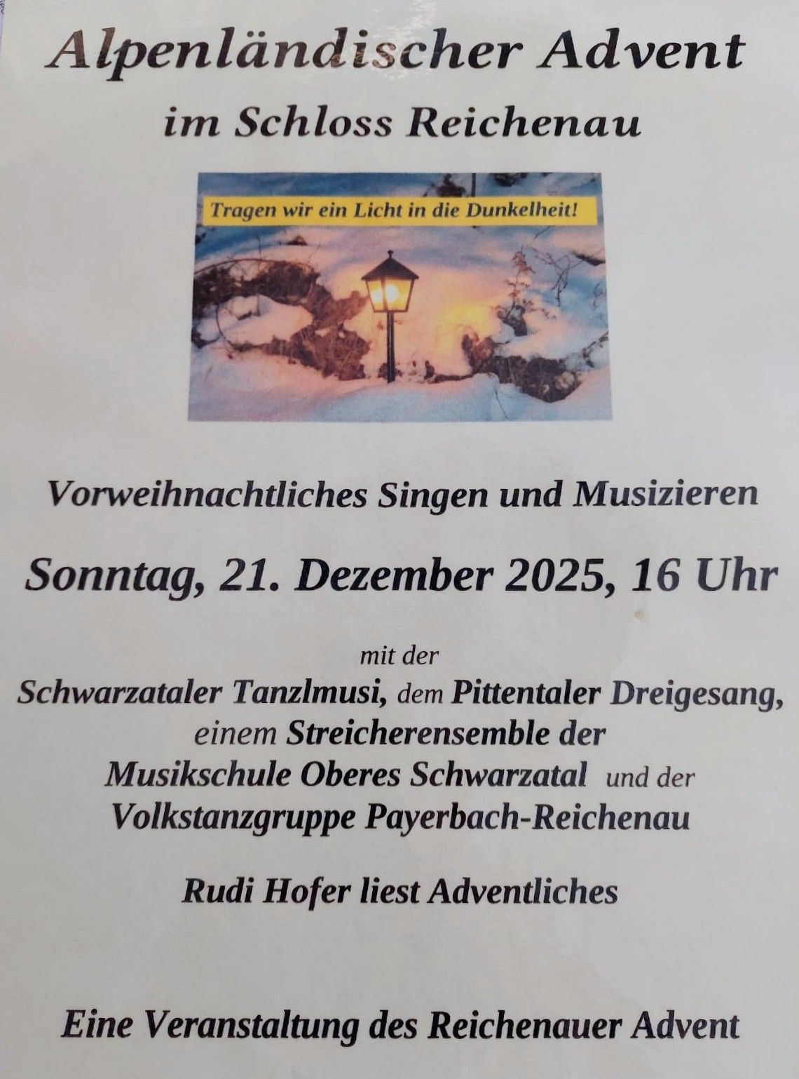 Plakat für ein vorweihnachtliches Singen und Musizieren am 21. Dezember 2025 um 16 Uhr mit der Schwarzatal Tanzmusi, dem Pittentaler Dreigesang, einem Streicherensemble der Musikschule und der Volkstanzgruppe Payerbach-Reichenau. Rudi Hofer liest Adventliches.