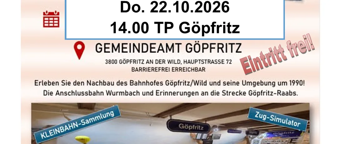 Plakat für die Modellbahnhof Goepfrtiz Veranstaltung am 22. Oktober 2026. Das Plakat zeigt ein Miniatur-Bahnlayout, eine Karte und Kontaktinformationen.