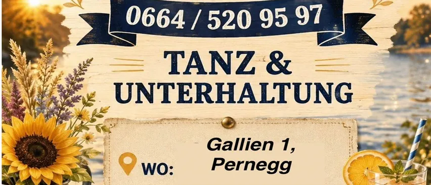 Ein Plakat für eine Veranstaltung mit Musik, Tanz und Unterhaltung. Die Veranstaltung ist für den 2. Oktober 2026 in Gallien 1, Pernegg, geplant. Die Veranstaltung beginnt um 14 Uhr und dauert bis 14:00 Uhr.