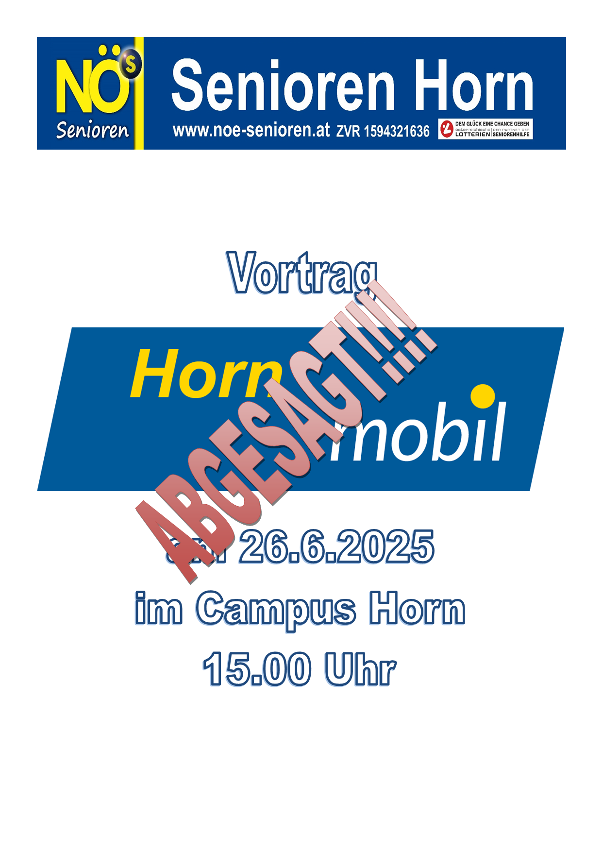 Eine Anzeige für die Hornmobil-Veranstaltung am 26. Juni 2025 um 15 Uhr am Campus Horn. Die Website ist www.noe-senioren.at mit der ZVR-Nummer 1594321636.