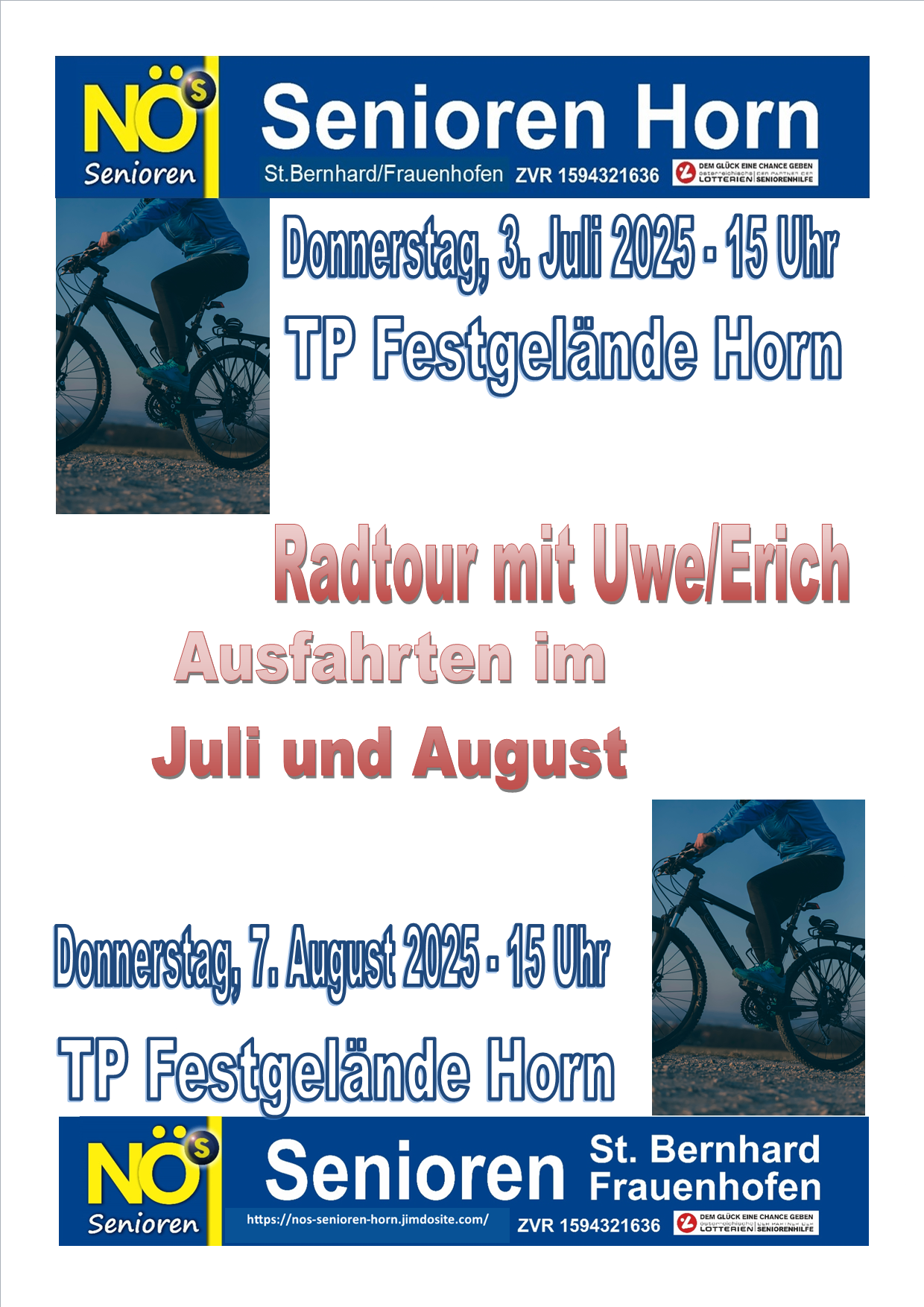Fahrradtour mit Uwe/Erich. Abfahrten im Juli und August. Donnerstag, 3. Juli 2025, 15 Uhr. TP Festgelande Horn. Donnerstag, 7. August 2025, 15 Uhr. TP Festgelande Horn.