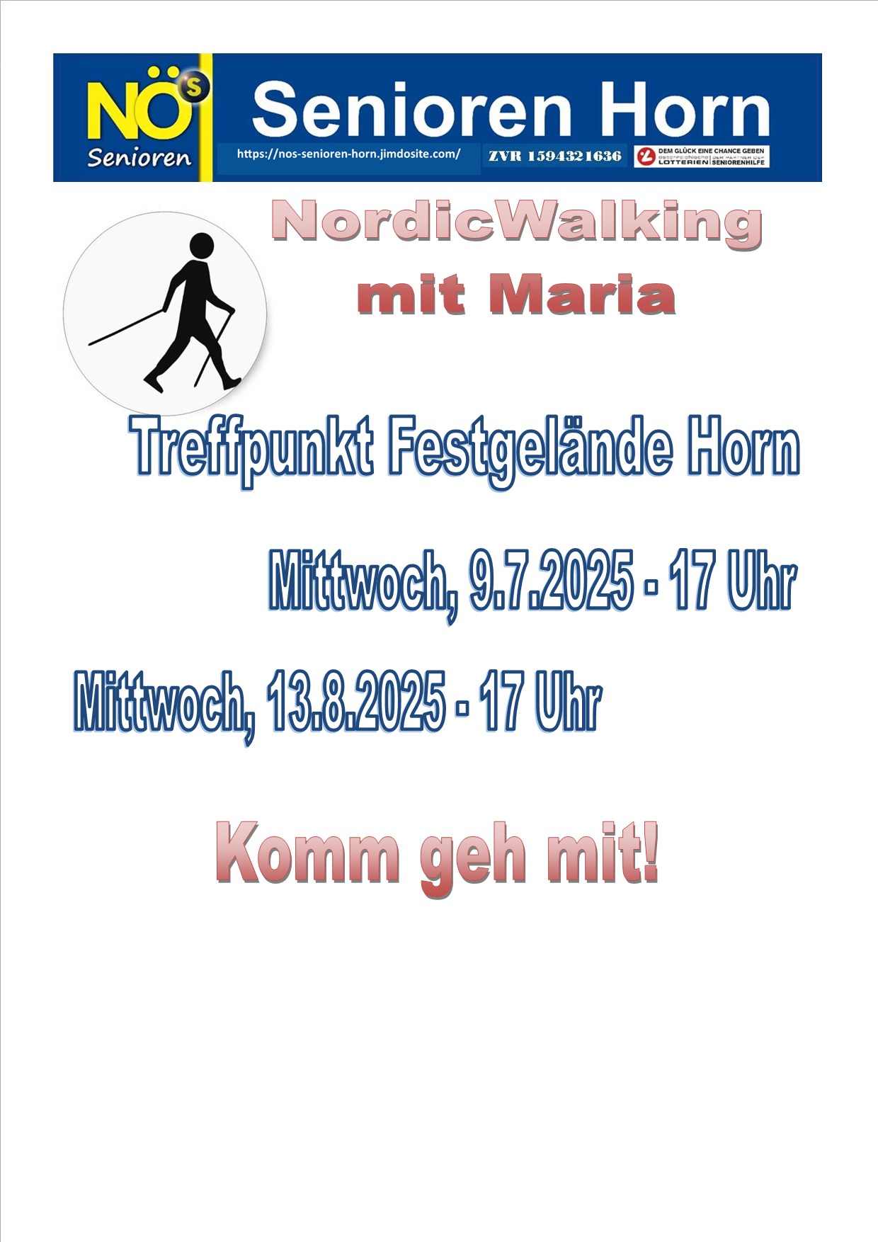 Plakat für Nordic Walking mit Maria. Treffpunkt Festgelände Horn. Termine: Mittwoch, 9.7.2025 und 13.8.2025, um 17 Uhr. Komm mit!