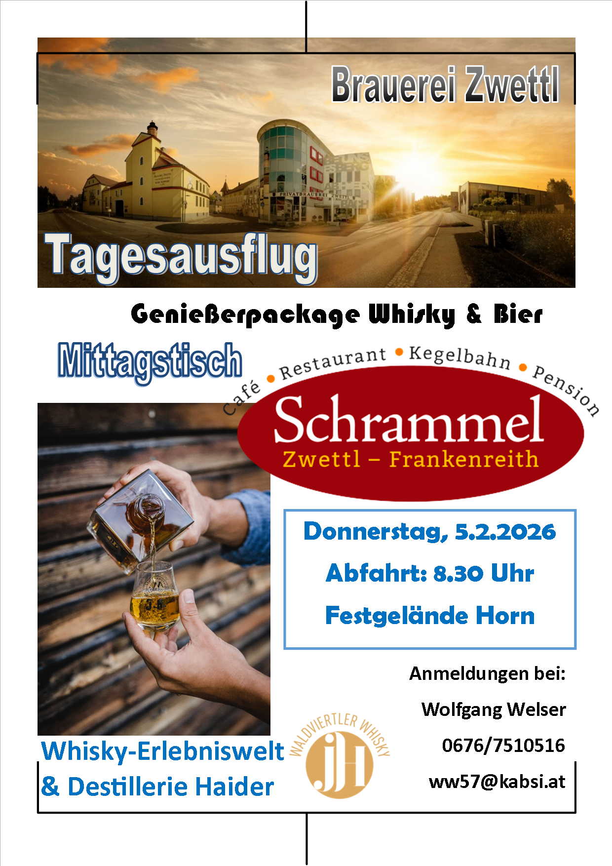 Ein Bild, das einen Tagesausflug bewirbt, mit einer malerischen Kulisse im Hintergrund. Es erwähnt ein Mittagsrestaurant, eine Bar und eine Pension. Die Veranstaltung findet am Donnerstag, 5. Februar 2026, um 20:30 Uhr statt.