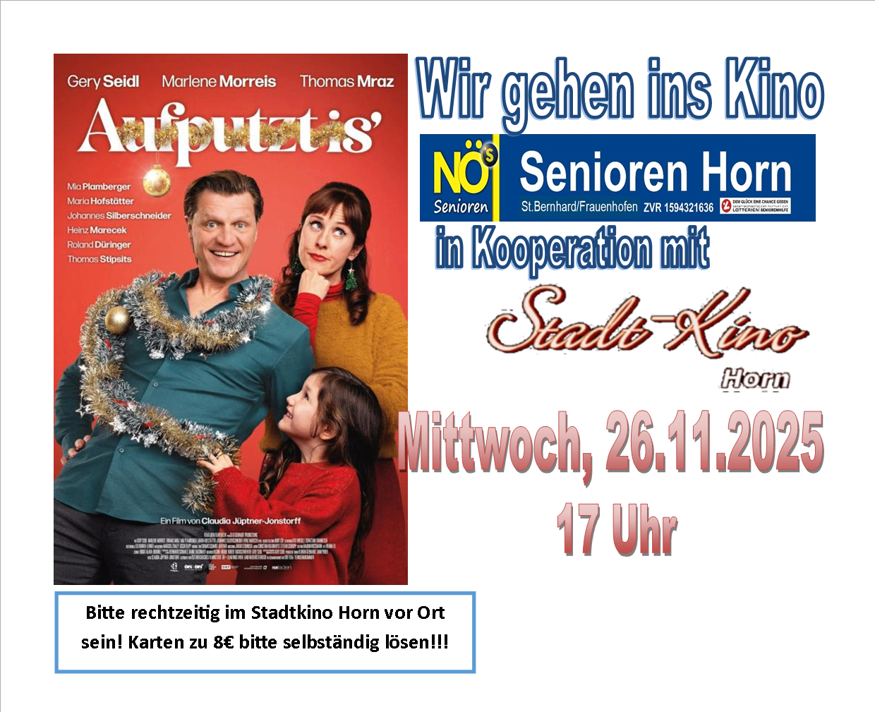 Filmplakat für 'Aufputtz is' zeigt Schauspieler mit festlichen Dekorationen. Ein Veranstaltungsposter für NO Senioren Horn kündigt eine Filmvorführung am 26.11.2020 um 17 Uhr an.