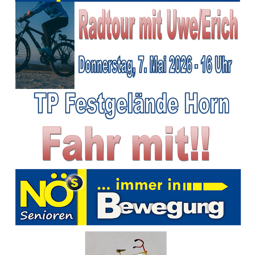 Fahren Sie mit Uwe und Erich am Donnerstag, 7. Mai 2026 um 16 Uhr zur TP-Festwiese in Horn. Senioren sind immer willkommen.