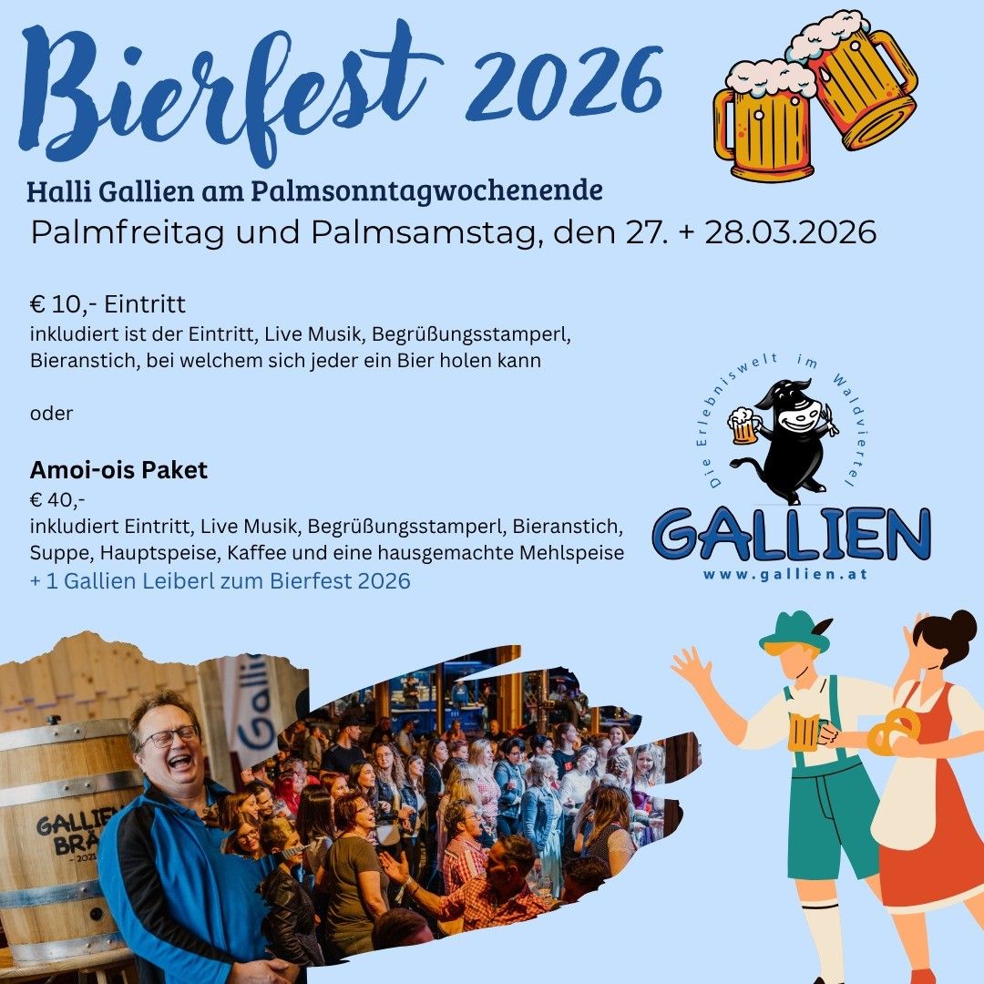 Ein Plakat für das Bierfest 2026 in Halli Gallien. Zeigt ein Paar mit Bierkrügen, Live-Musik, Bierzapfhahn und eine Menge. Der Eintritt beträgt 10 Euro und beinhaltet Live-Musik und Bier. Das Amoi-ois-Paket kostet 40 Euro und umfasst Suppe, Kaffee und hausgemachtes Essen.