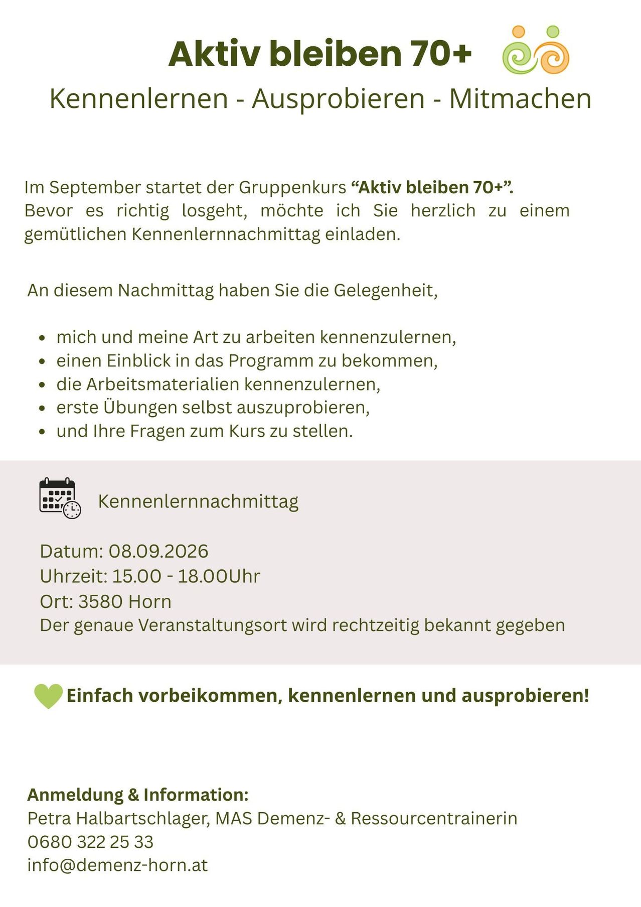 Eine Einladung zu einem Treffen für die Gruppe 'Aktiv bleiben 70+' im September. Das Treffen bietet die Möglichkeit, das Programm, die Materialien und erste Übungen kennenzulernen und Fragen zu stellen. Datum: 08.09.2026, Zeit: 15:00 - 18:00, Ort: 3580 Horn.