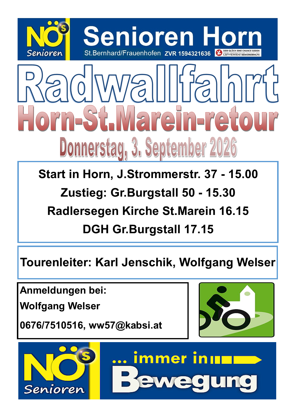 Plakat für eine Radtour von Horn nach St. Marein, geplant für den 3. September 2026. Der Start ist am J. Strommerst. 37 um 15:00 Uhr, und die Ankunft am Gr. Burgstall 50 um 15:30 Uhr. Die Tourleiter sind Karl Jenschik und Wolfgang Welser. Kontaktieren Sie Wolfgang Welser unter 0676/7510516 oder ww57@kabsi.at.