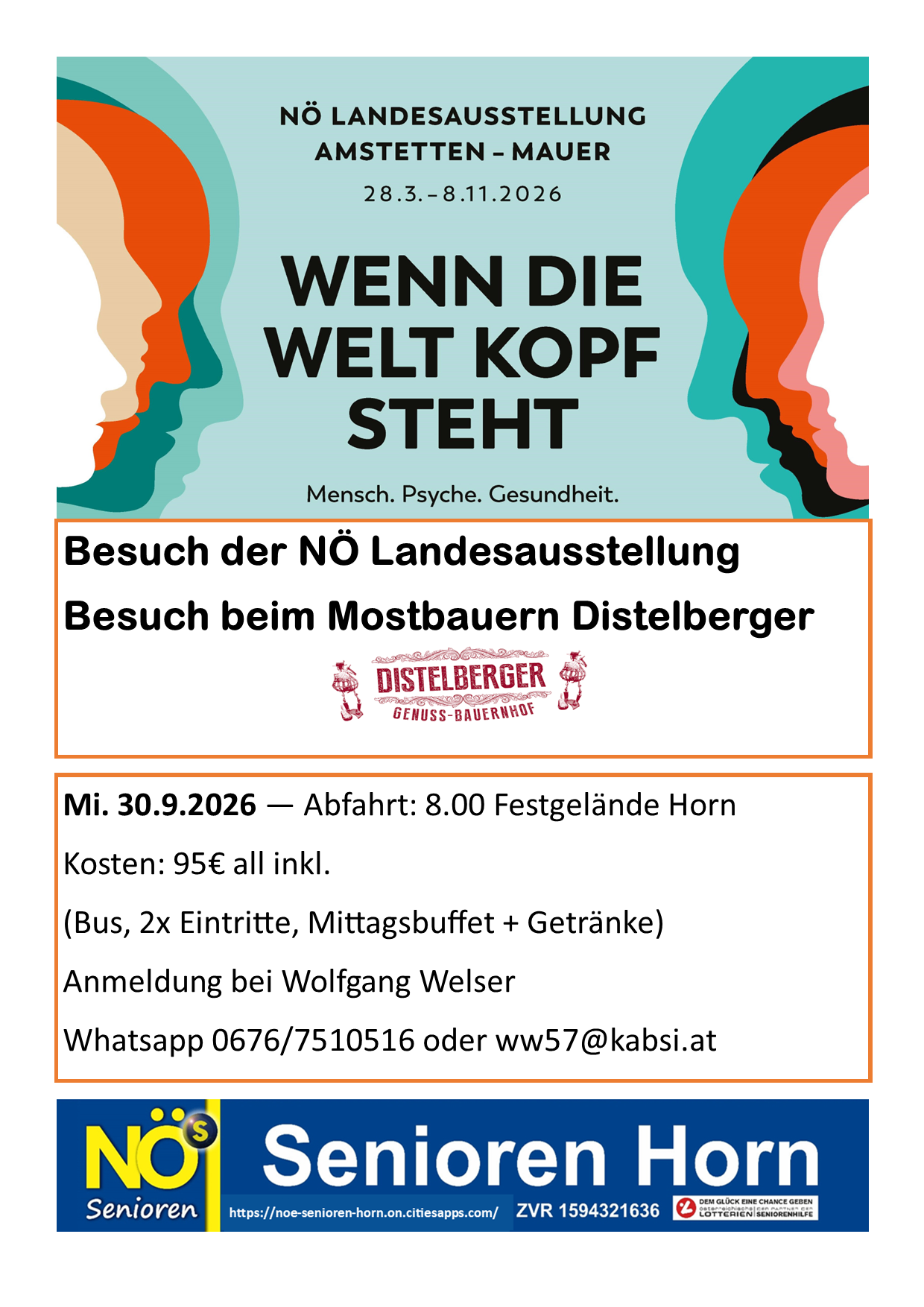 Plakat für eine Veranstaltung mit dem Titel 'Wenn die Welt Kopf Steht', das eine Silhouette eines Kopfes mit einem roten und blauen Hintergrund zeigt. Die Veranstaltung befasst sich mit menschlicher Psychologie und Gesundheit. Es enthält Details über einen Besuch der NO Landesausstellung und einen Besuch beim Mostbauern Distelberger. Der Veranstaltungstermin ist vom 28. Mai bis 11. Juni 2026.