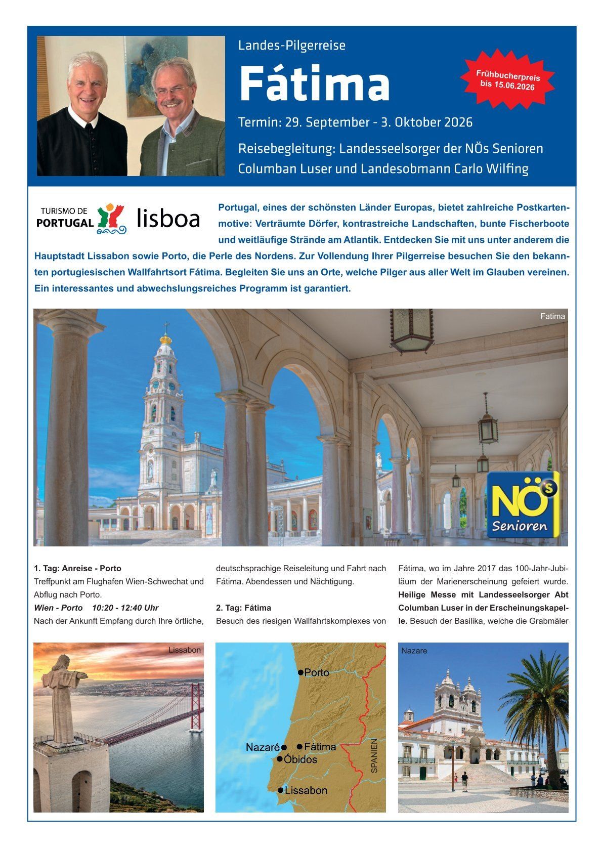 Reiseagentur in Wien bietet eine Reise nach Portugal an, einschließlich eines Besuchs in Fatima und Lissabon. Die Reise beinhaltet Transport und Unterkunft. Abfahrt von Wien nach Porto und dann ein Besuch in Fatima am Abend.