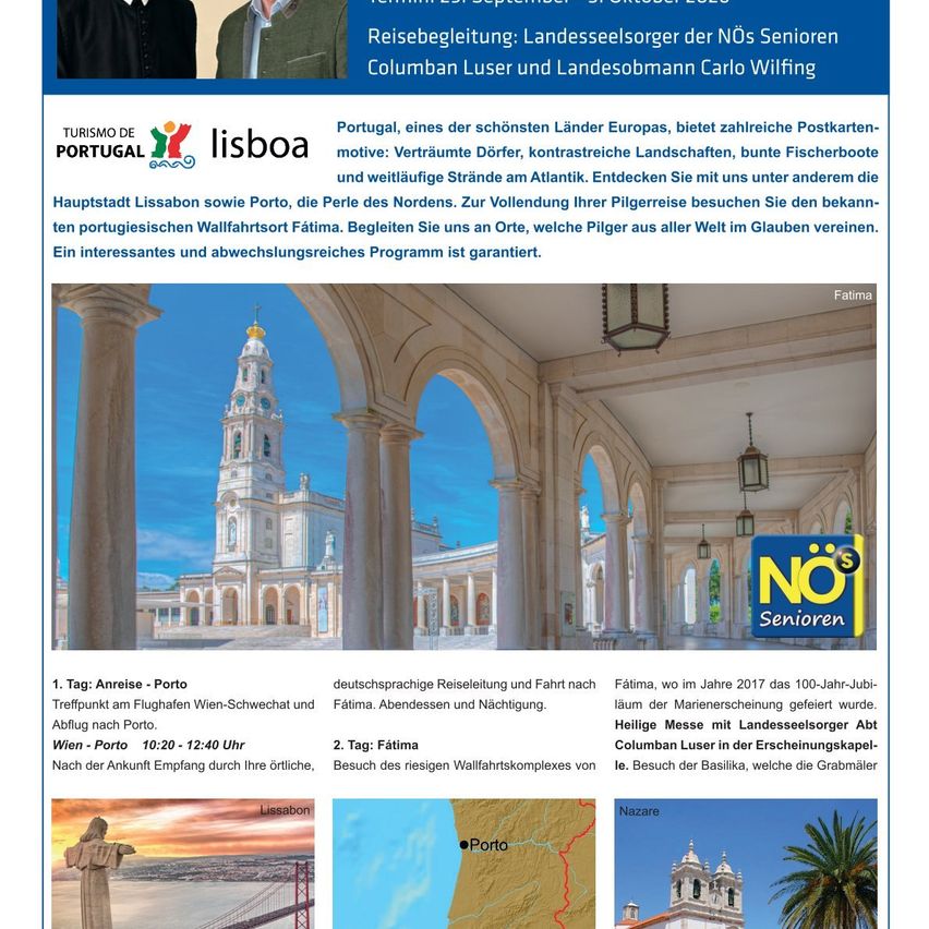 Reiseagentur in Wien bietet eine Reise nach Portugal an, einschließlich eines Besuchs in Fatima und Lissabon. Die Reise beinhaltet Transport und Unterkunft. Abfahrt von Wien nach Porto und dann ein Besuch in Fatima am Abend.