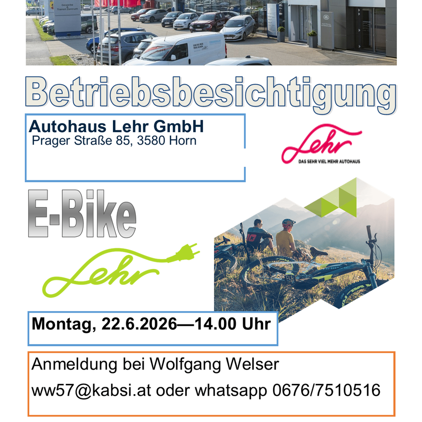 Plakat für einen Betriebsbesuch bei Autohaus Lehr GmbH. Es zeigt ein Bild eines Autobestands, E-Bikes und ein Schild für einen Montag, 22. Juni 2026, um 14.00 Uhr.