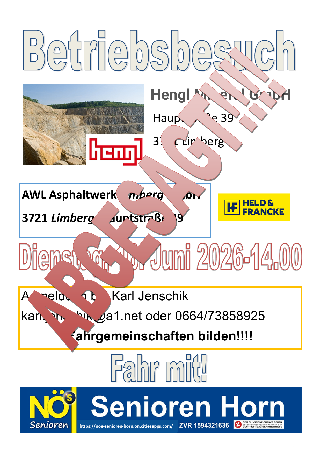 Eine Anzeige für das AWL Asphaltwerk in Limburg. Es wird von Held & Francke gehalten. Die Adresse ist 3721 Limburg, Hauptstraße 9. Kontaktieren Sie Karl Jenschik unter karl@a1.net oder 0664/73858925. Das Datum ist Juni 2026.