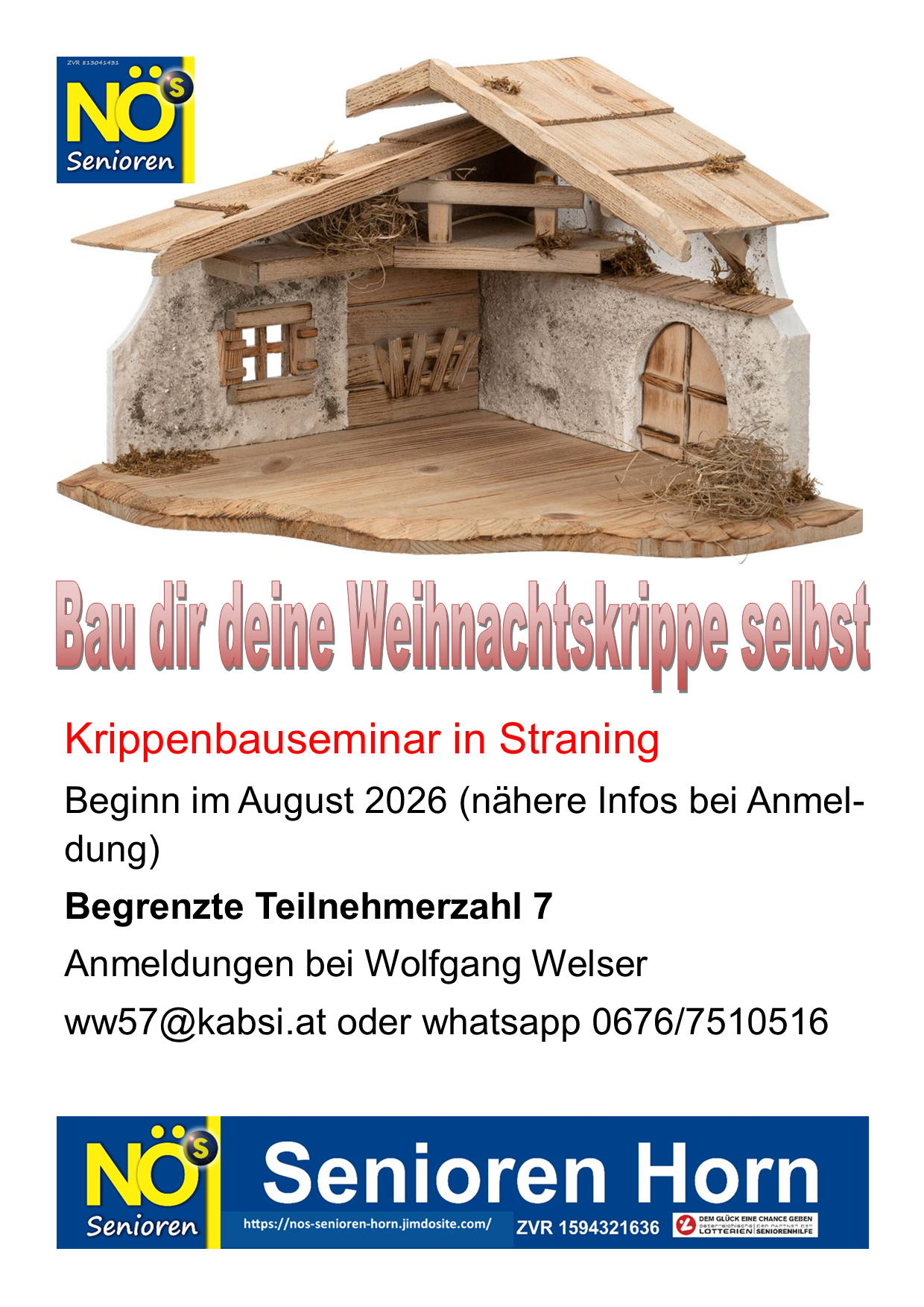 Holzmodell einer Weihnachtskrippe mit Aufschrift 'Bau dir deine Weihnachtskrippe selbst'. Seminar in Straning, August 2026. Begrenzt auf 7 Teilnehmer. Anmelden bei Wolfgang Welser. Kontakt per E-Mail oder WhatsApp.