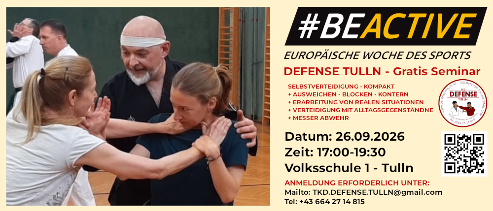Eine Werbung für einen Selbstverteidigungsworkshop in Tulln, Österreich, mit einem älteren Mann und zwei Frauen, die Kampfsport üben. Der Text enthält Datum, Uhrzeit und Ort der Veranstaltung sowie eine Kontakt-E-Mail und Telefonnummer.